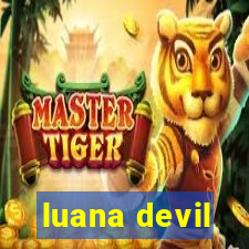 luana devil